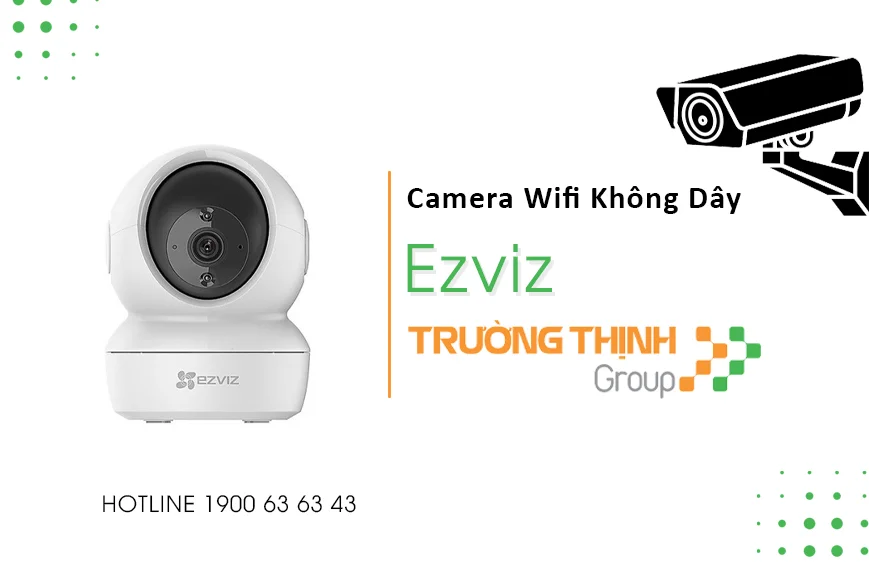 Camera Wifi Không Dây Ezviz