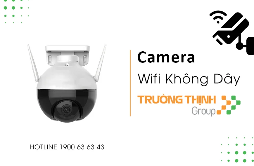 Camera Wifi Không Dây