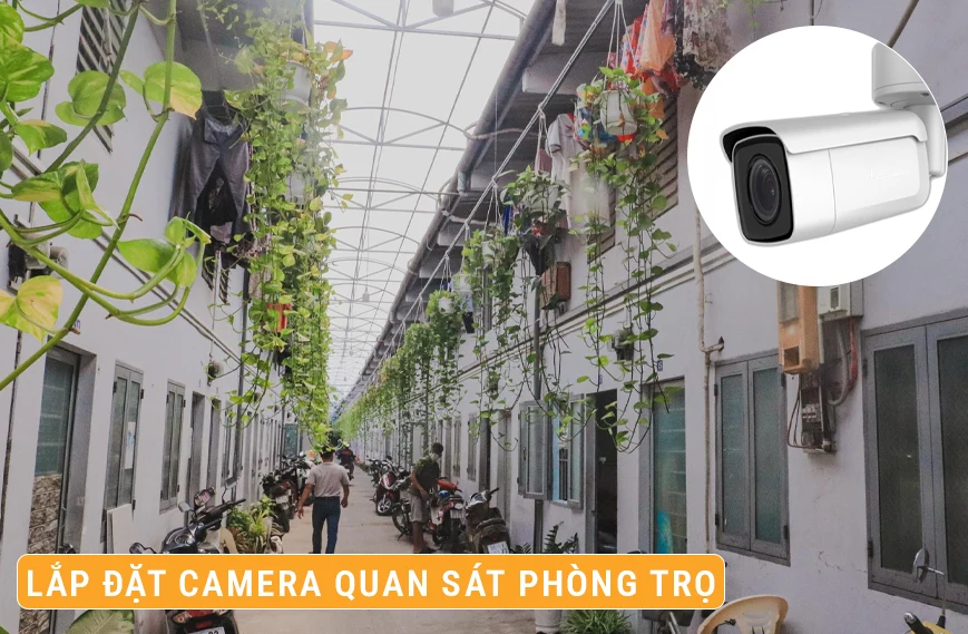 Lắp Đặt Camera Quan Sát Phòng Trọ Giá Bao Nhiêu