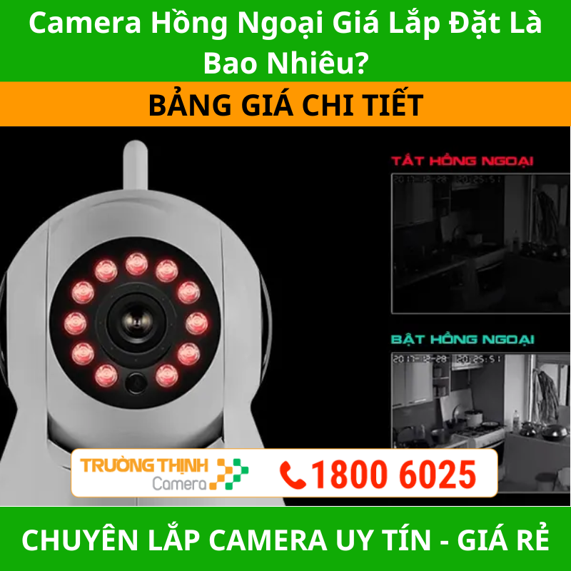 Camera Hồng Ngoại Giá Lắp Đặt Là Bao Nhiêu?