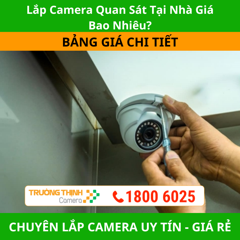 Bảng Giá Dịch Vụ Lắp Camera Quan Sát Tận Nhà