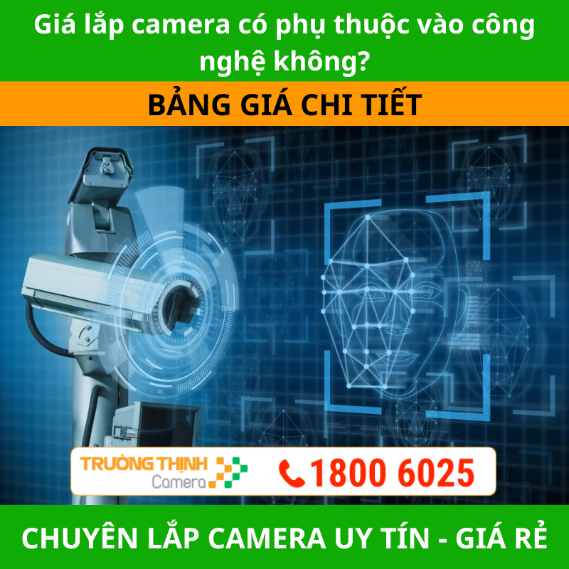 Giá lắp camera có phụ thuộc vào công nghệ không?