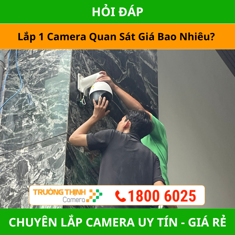 Lắp 1 Camera Quan Sát Giá Bao Nhiêu? 