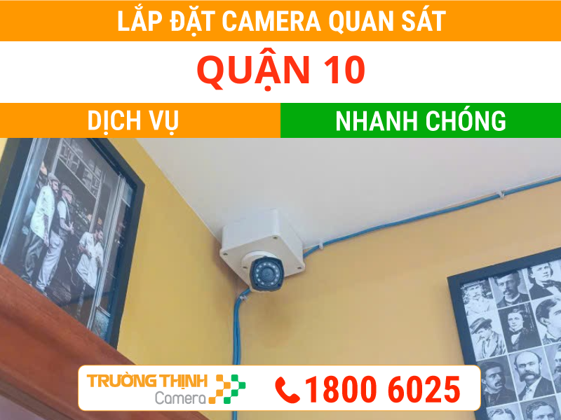 Lắp Camera Quan Sát Ở Quận 10