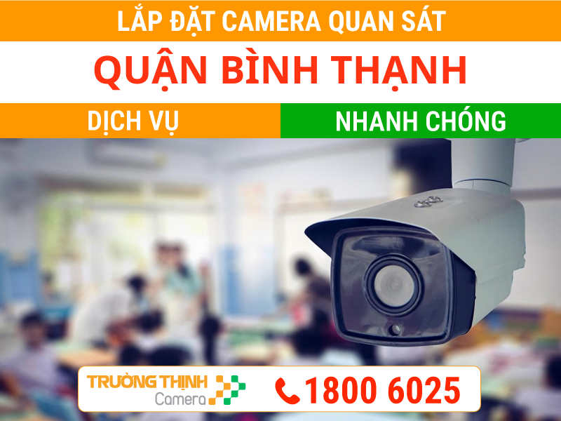 Lắp Đặt Camera Quan Sát Ở Quận Bình Thạnh