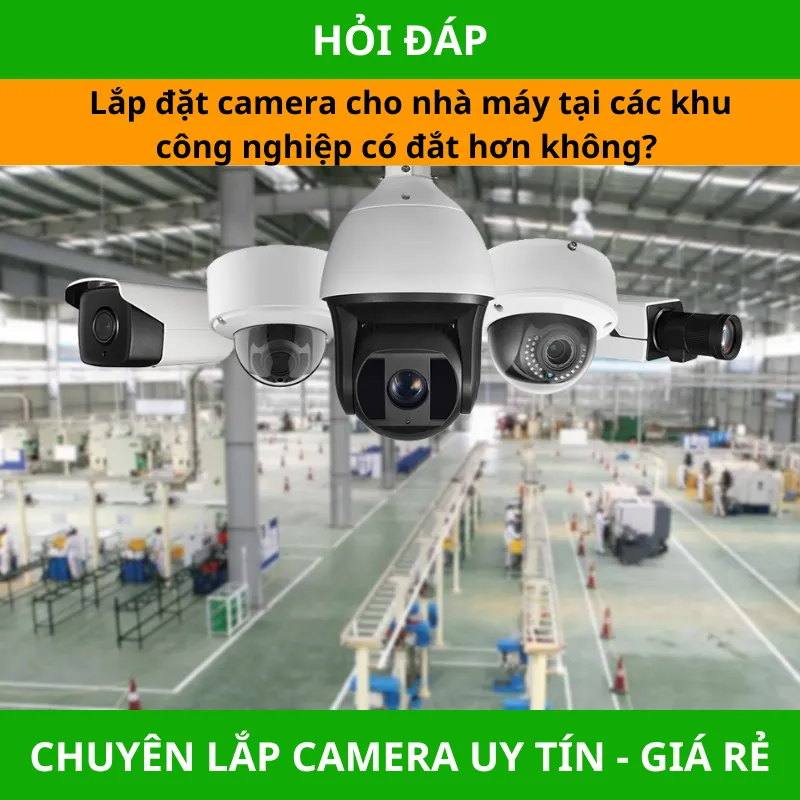  Lắp đặt camera cho nhà máy tại các khu công nghiệp  